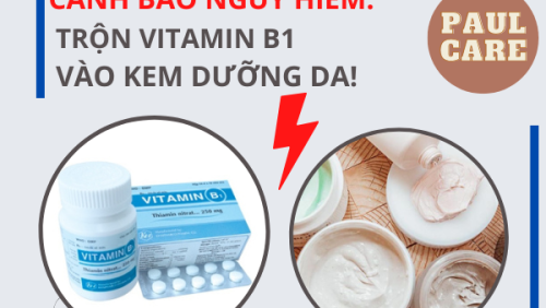 Cảnh báo nguy hiểm: trộn vitamin b1 vào kem dưỡng da!